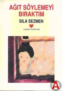 Ağıt Söylemeyi Bıraktım                                                                                                                                                                                                                                        