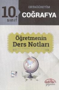 Editör Ortaöğretim 10. Sınıf Coğrafya Öğretmenim                                                                                                                                                                                                               