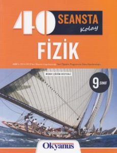 Okyanus 9. Sınıf 40 Seansta Kolay Fizik                                                                                                                                                                                                                        