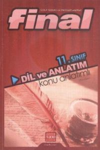 Final 11. Sınıf Dil ve Anlatım Konu Anlatım                                                                                                                                                                                                                    