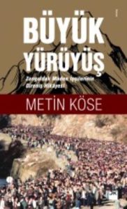 Büyük Yürüyüş                                                                                                                                                                                                                                                  