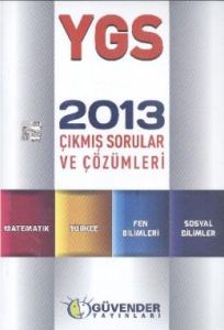 Guvender YGS  2013 Çıkmış Sorular ve Çözümleri                                                                                                                                                                                                                 