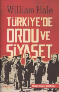 Türkiye 'de Ordu ve Siyaset                                                                                                                                                                                                                                    