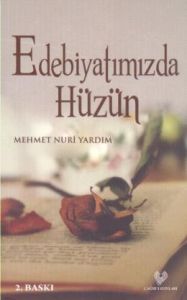 Edebiyatımızda Hüzün                                                                                                                                                                                                                                           
