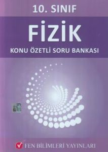 Fen Bilimleri Yayınları 10.Sınıf Fizik Konu Özetl                                                                                                                                                                                                              
