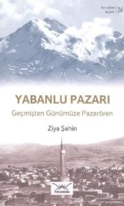 Bir Nefeste Kayseri 26 Yabanlu Pazarı                                                                                                                                                                                                                          