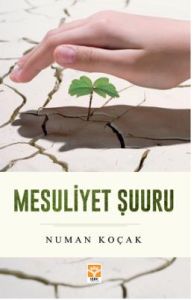 Mesuliyet Şuuru                                                                                                                                                                                                                                                