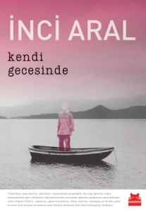 KENDİ GECESİNDE                                                                                                                                                                                                                                                
